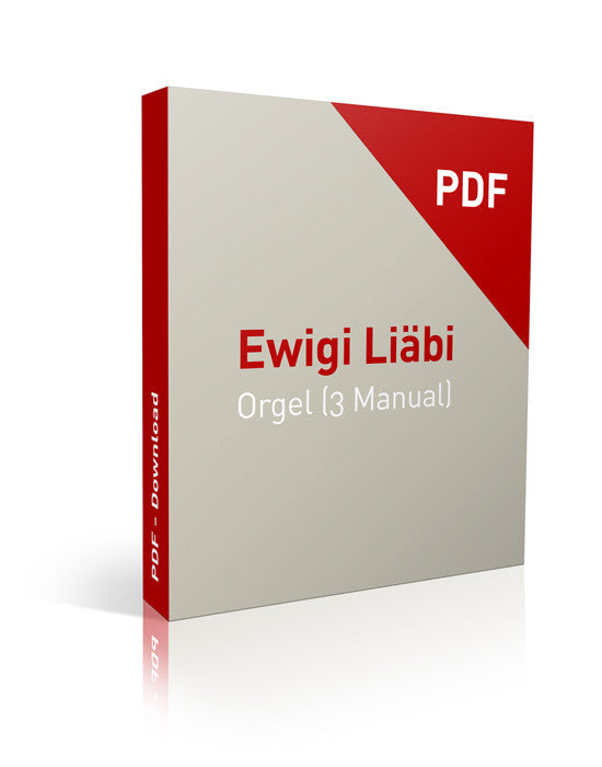 Ewigi Liebi Orgel (mit Pedal) - Download